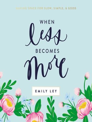 cover image of When Less Becomes More